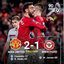 Manchester United besiegte Brentford FC zu Hause mit 2-1